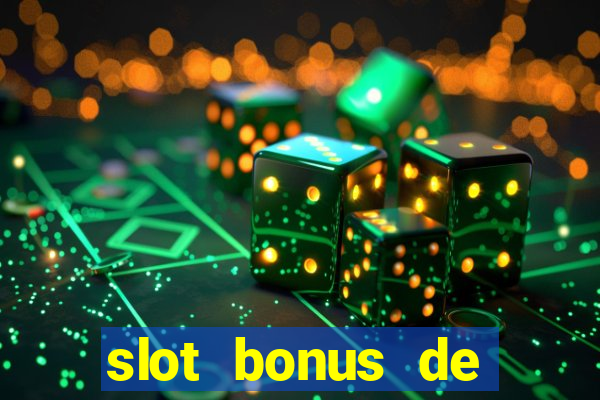 slot bonus de cadastro sem deposito