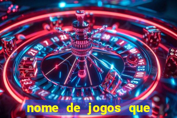 nome de jogos que ganha dinheiro de verdade