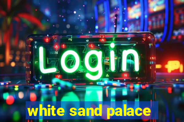 white sand palace