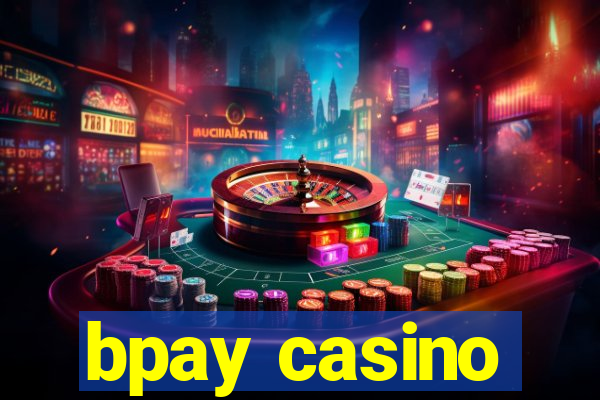 bpay casino