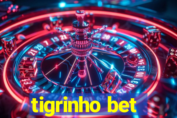 tigrinho bet