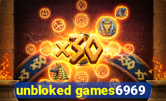 unbloked games6969