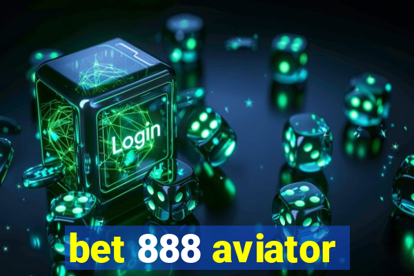 bet 888 aviator