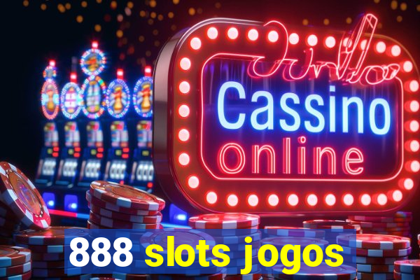 888 slots jogos