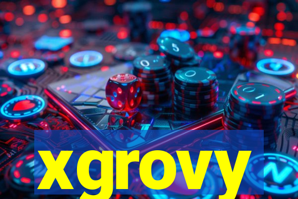 xgrovy