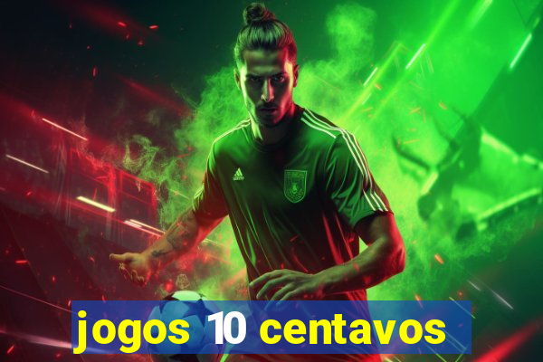 jogos 10 centavos