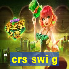 crs swi g