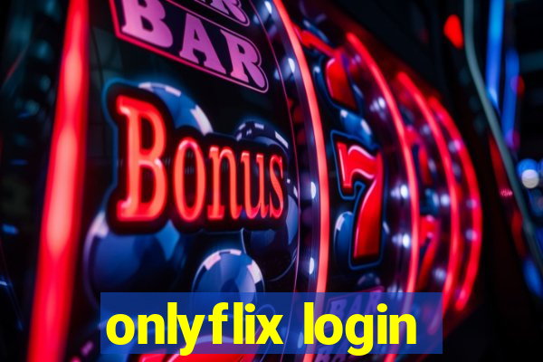 onlyflix login