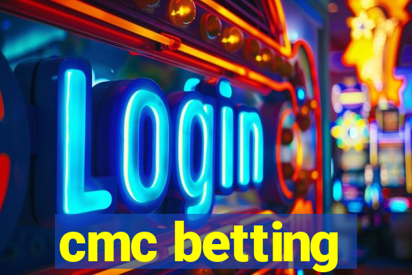 cmc betting