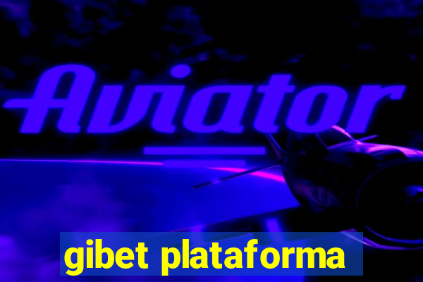 gibet plataforma