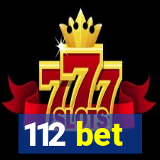 112 bet