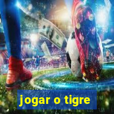 jogar o tigre