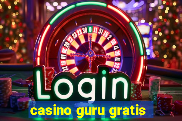 casino guru gratis