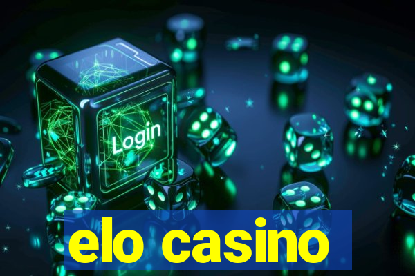 elo casino