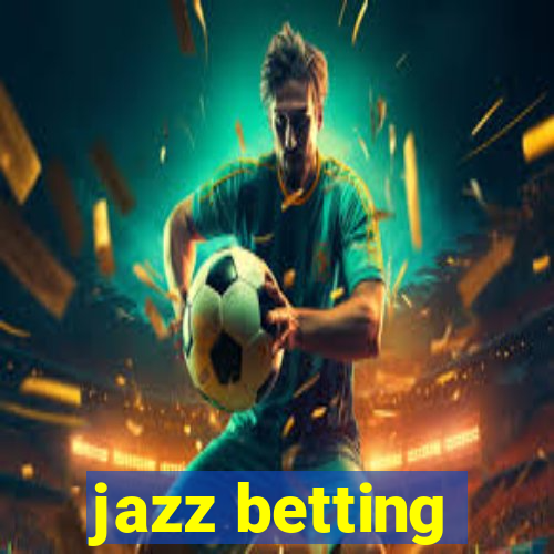 jazz betting