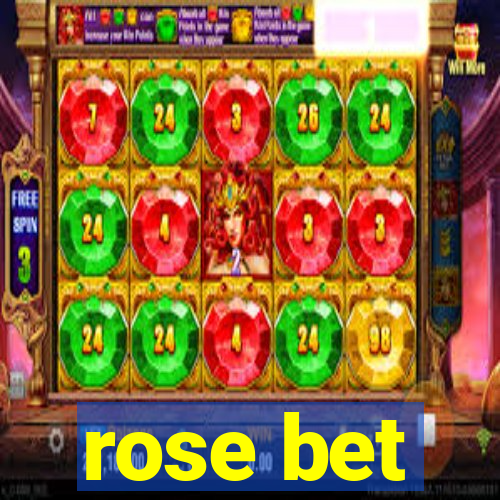 rose bet