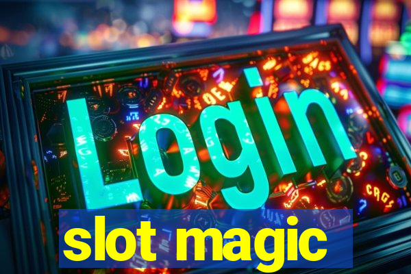 slot magic