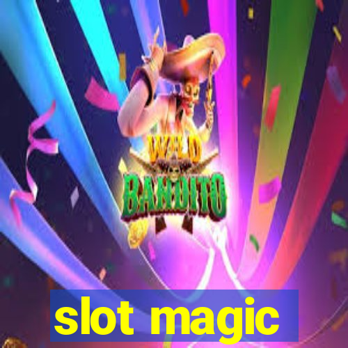 slot magic