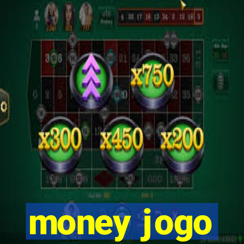 money jogo