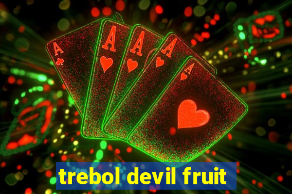 trebol devil fruit