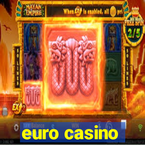 euro casino