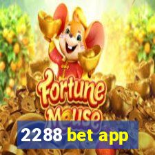 2288 bet app