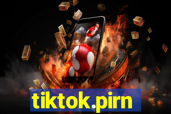 tiktok.pirn