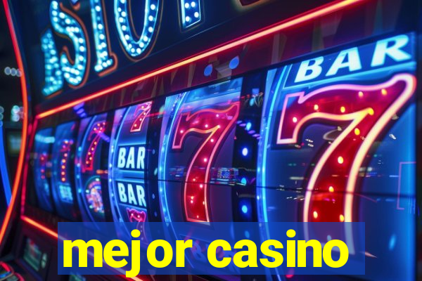 mejor casino