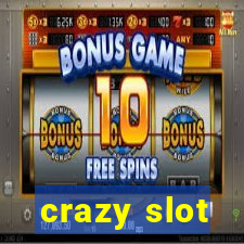 crazy slot