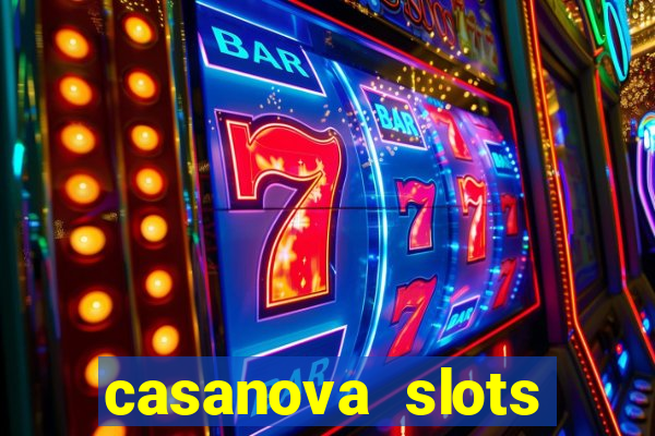 casanova slots lounge club