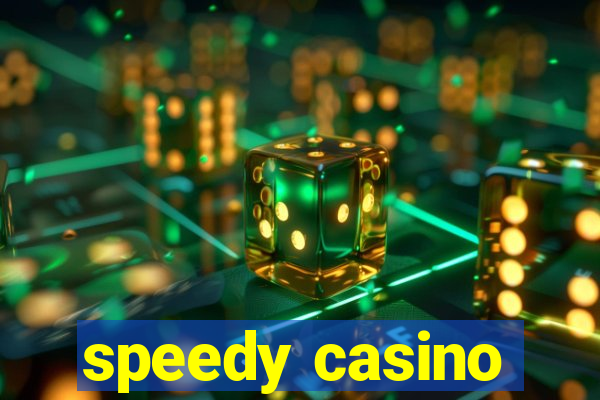 speedy casino