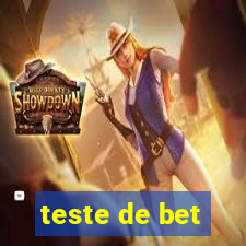 teste de bet