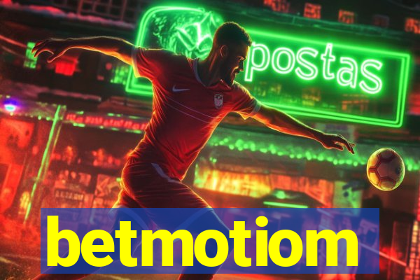 betmotiom