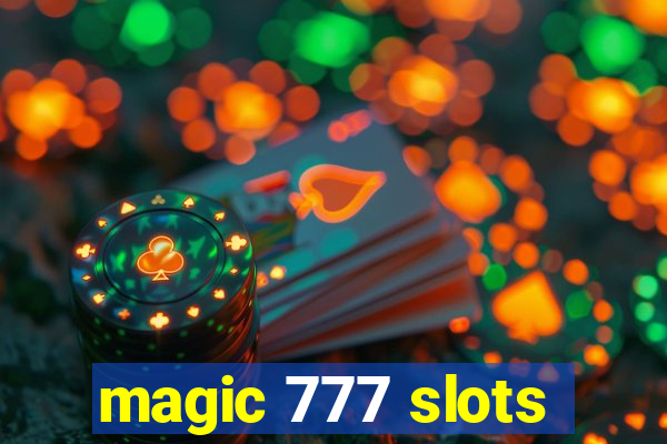 magic 777 slots