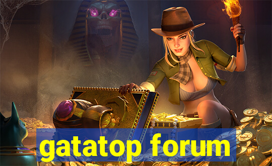 gatatop forum