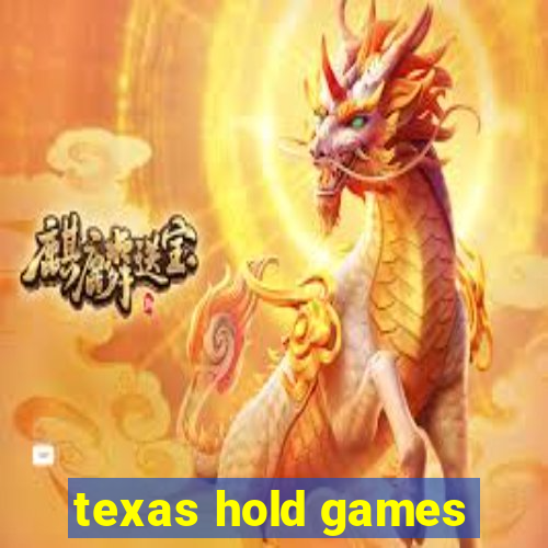 texas hold games