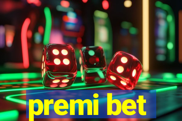 premi bet