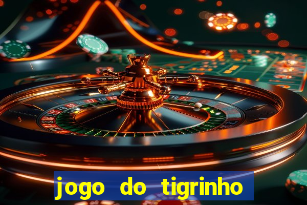 jogo do tigrinho deposito 1 real