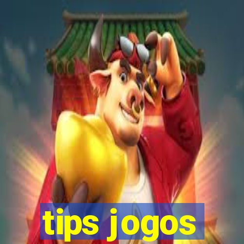 tips jogos