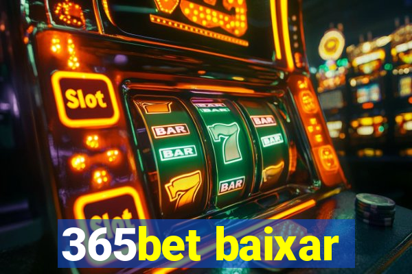 365bet baixar