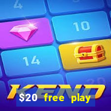 $20 free play chicken ranch casino