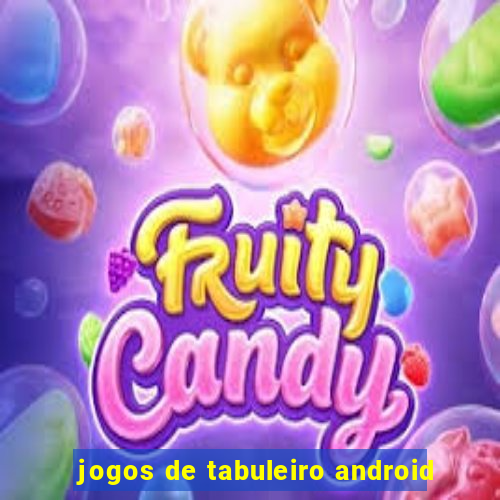 jogos de tabuleiro android