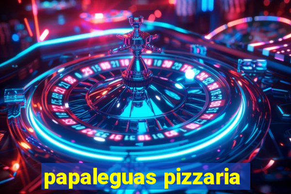 papaleguas pizzaria