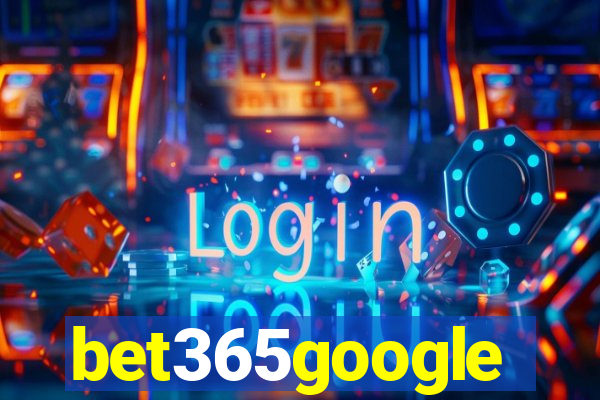 bet365google