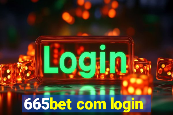 665bet com login