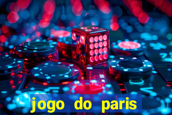 jogo do paris saint-germain ao vivo