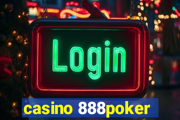 casino 888poker