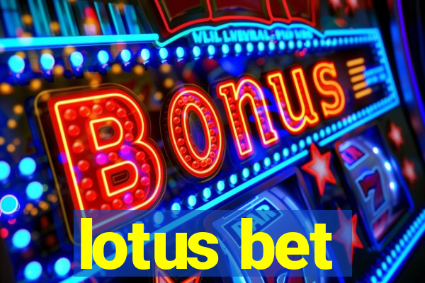 lotus bet