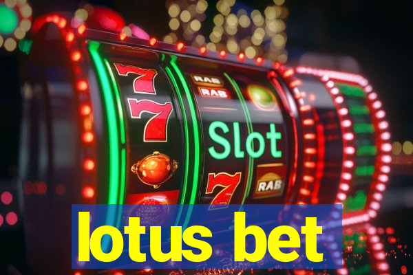 lotus bet