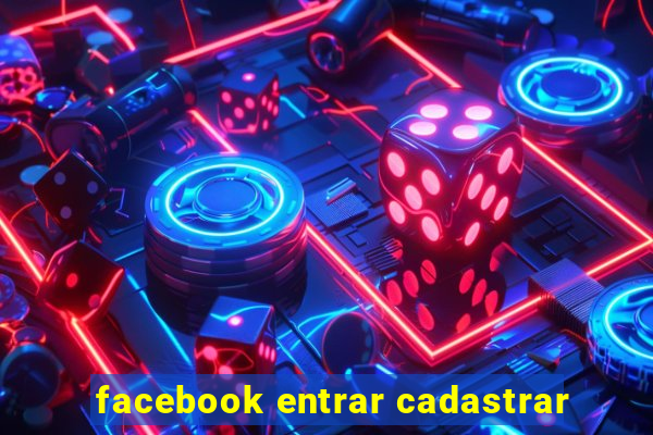 facebook entrar cadastrar